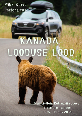 Mikk Sarve fotonäitus “Kanada looduse lood”